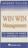 WIN WIN MANAGEMENT. TU GANAS,YO GANO,LA EMPRESA GANA