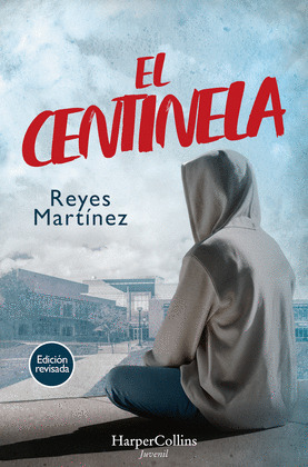 CENTINELA, EL (EDICIÓN REVISADA 2024)