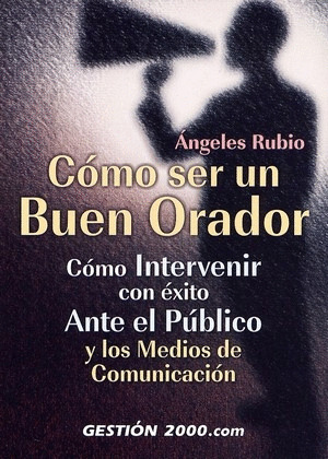 COMO SER UN BUEN ORADOR