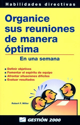 HD. ORGANICE SUS REUNIONES DE MANERA OPTIMA EN UNA SEMANA