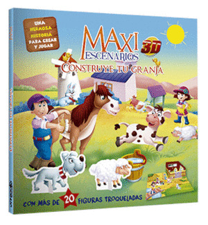 CONSTRUYE TU GRANJA (MAXI ESCENARIOS 3D)