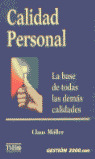 CALIDAD PERSONAL LA BASE DE TODAS LAS DEMAS CALIDADES