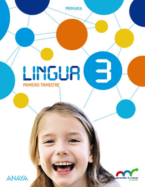 LINGUA, 3º PRIMARIA. APRENDER E CRECER EN CONEXION