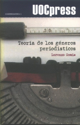 TEORÍA DE LOS GÉNEROS PERIODÍSTICOS