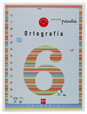 CUADERNO 6 DE ORTOGRAFIA, PAUTA. 2 PRIMARIA