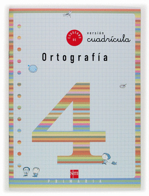 CUADERNO 4 DE ORTOGRAFIA, CUADRICULA. 2 PRIMARIA