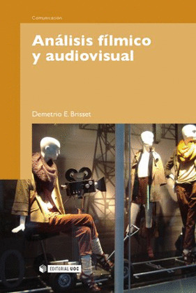 ANALISIS FILMICO Y AUDIOVISUAL