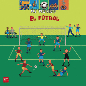 EL FUTBOL (MI MUNDO)