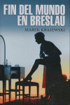 FIN DEL MUNDO EN BRESLAU