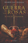 GUERRA DE LAS ROSAS, 1: EL SOL EN ESPLENDOR