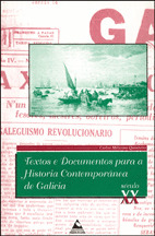 TEXTOS E DOCUMENTOS PARA A HISTORIA CONTEMPORANEA DE GALICIA : (SECULO XX)