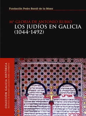JUDIOS EN GALICIA, LOS (1044-1492)