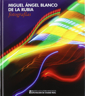 MIGUEL ANGEL BLANCO DE LA RUBIA FOTOGRAFIAS