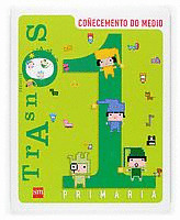 COÑECEMENTO DO MEDIO 1º EP-TRASNOS