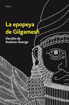 EPOPEYA DE GILGAMESH, LA