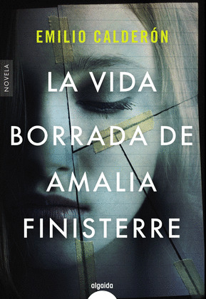 VIDA BORRADA DE AMALIA FINISTERRE, LA