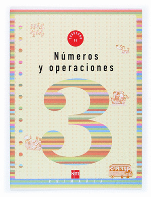 CUADERNO 3 DE NUMEROS Y OPERACIONES. 1 PRIMARIA