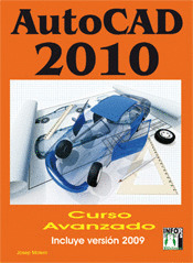 AUTOCAD 2010. CURSO AVANZADO
