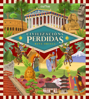CIVILIZACIONS PERDIDAS