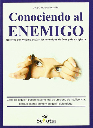 CONOCIENDO AL ENEMIGO. QUIENES SON Y COMO ACTUAN ENEMIG DIOS