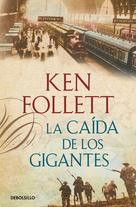 LA CAIDA DE LOS GIGANTES (THE CENTURY 1)