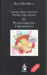 PLANEAMIENTO URBANISTICO, EL (2ª EDICION)