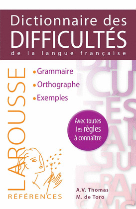 DICTIONNAIRE DES DIFFICULTÉS DE LA LANGUE FRANÇAISE