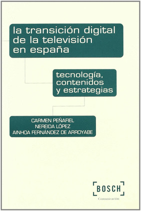 TRANSICION DIGITAL DE LA TELEVISION EN ESPAÐA