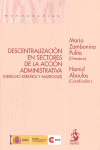 DESCENTRALIZACION EN SECTORES DE LA ACCION ADMINISTRATIVA