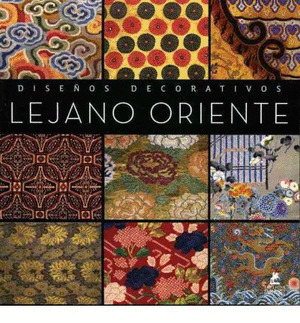 DISEÑOS DECORATIVOS: LEJANO ORIENTE