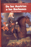 DE LOS AUSTRIAS A LOS BORBONES