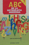 ABC DE LA ORTOGRAFIA MODERNA 7