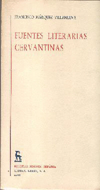 BRHE199. FUENTES LITERARIAS CERVANTINAS