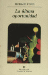 LA ULTIMA OPORTUNIDAD