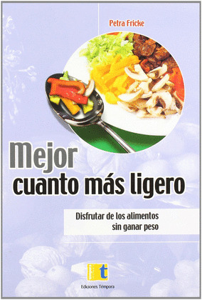 MEJOR CUANTO MAS LIGERO