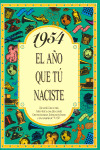 1954 EL AÑO QUE TU NACISTE