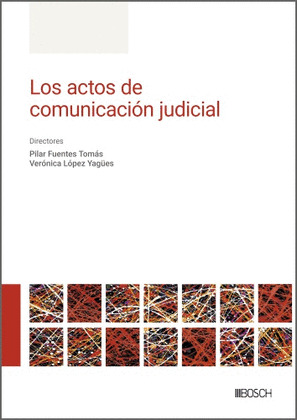 LOS ACTOS DE COMUNICACIÓN JUDICIAL