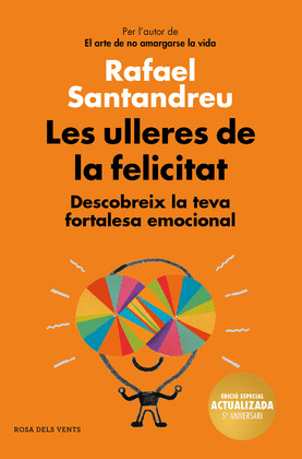 LES ULLERES DE LA FELICITAT (EDICIO 5E ANIVERSARI)