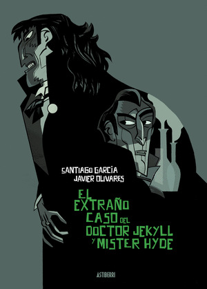 EXTRAÑO CASO DEL DOCTOR JEKYLL Y MISTER HYDE, EL