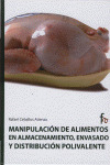 MANIPULACION DE ALIMENTOS EN ALMACENAMIENTO, ENVASADO Y DISTRIBUCION POLIVALENTE