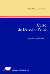 CURSO DE DERECHO PENAL: PARTE GENERAL I