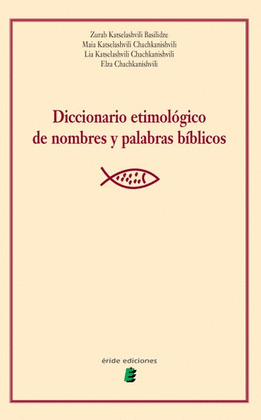 DICCIONARIO  ETIMOLOGICO DE NOMBRES Y PALABRAS BIBLICAS