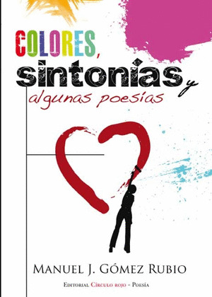 COLORES SINTONIAS Y ALGUNAS POESIAS