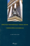 DERECHOS FUNDAMENTALES Y ESTADO SOCIAL Y DEMOCRATICO DE DERECHO