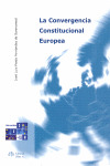 CONVERGENCIA CONSTITUCIONAL EUROPEA, LA
