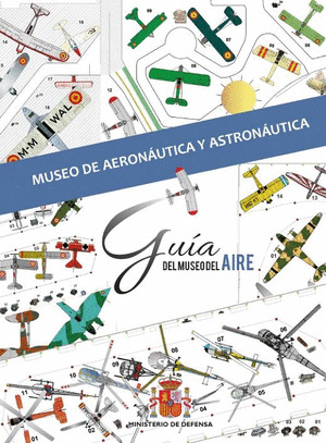 GUIA DE MANO DEL MUSEO DE AERONAUTICA Y ASTRONAUTICA