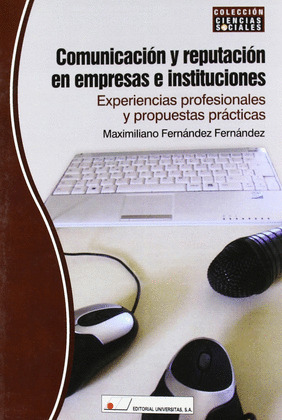 COMUNICACIÓN Y REPUTACIÓN EN EMPRESAS E INSTITUCIONES