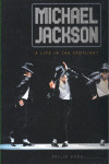 MICHAEL JACKSON, A LIFE IN THE SPOTLIGHT