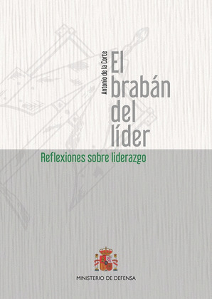 EL BRABAN DEL LIDER. REFLEXIONES SOBRE LIDERAZGO
