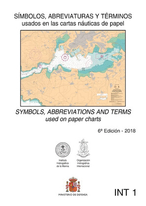 SIMBOLOS, ABREVIATURAS Y TERMINOS USADOS EN LAS CARTAS NAUTICAS (INT1)